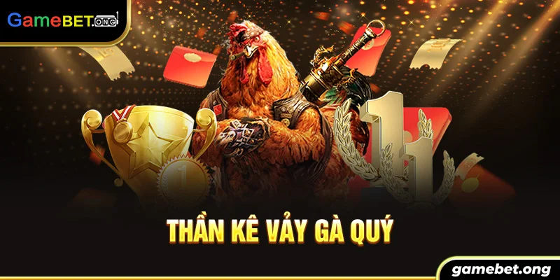 thần kê vảy gà quý