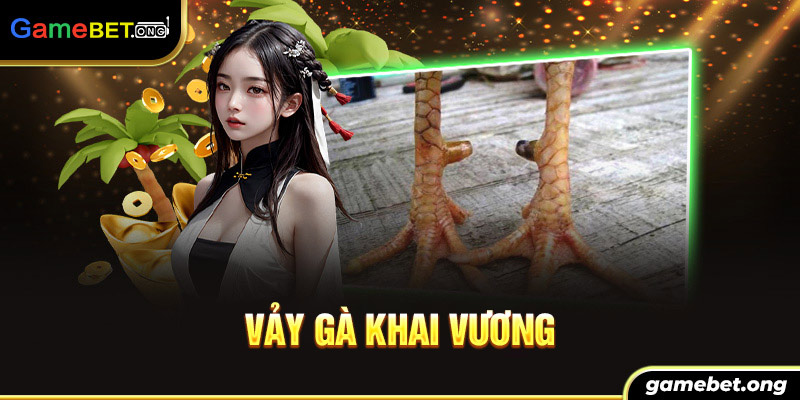 vảy gà khai vương