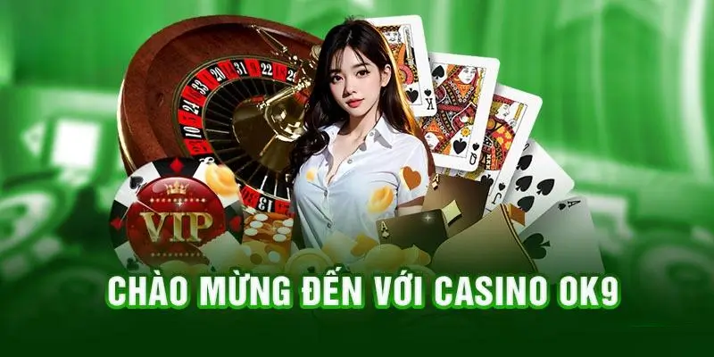 Tổng quan về sảnh casino