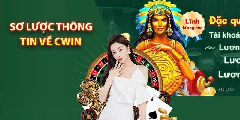 Giới thiệu CWIN – Thế giới cược xanh chín đẳng cấp số 1